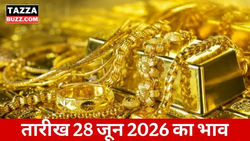 Gold-Silver Rate Today 28 jun 2026