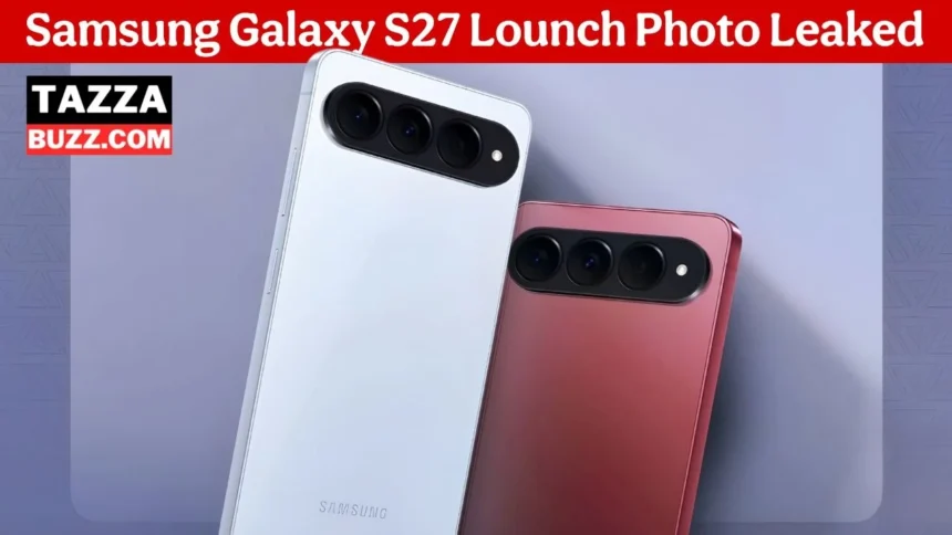 Samsung Galaxy S27 Ultra Leaks