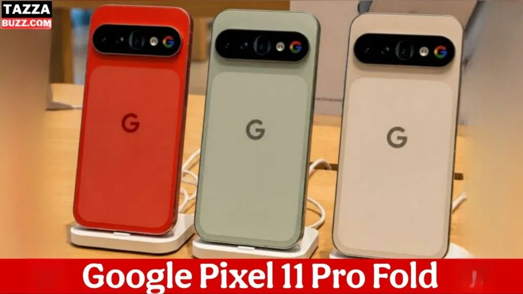 Google Pixel 11 Pro Fold